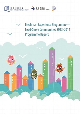Freshman Experience Programme - Lead-Serve Communities 2013-14 Programme Report cover page