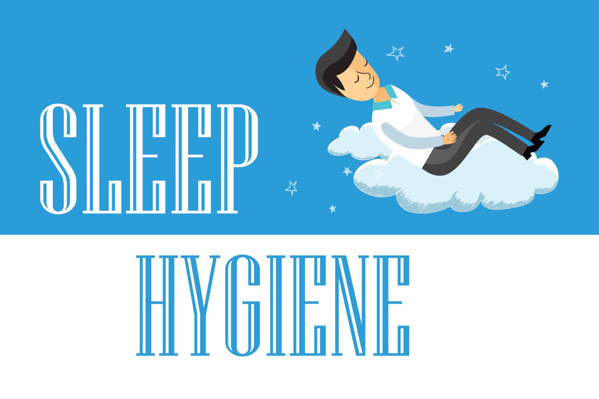 Sleep Hygiene Tips to Help You Sleep Better