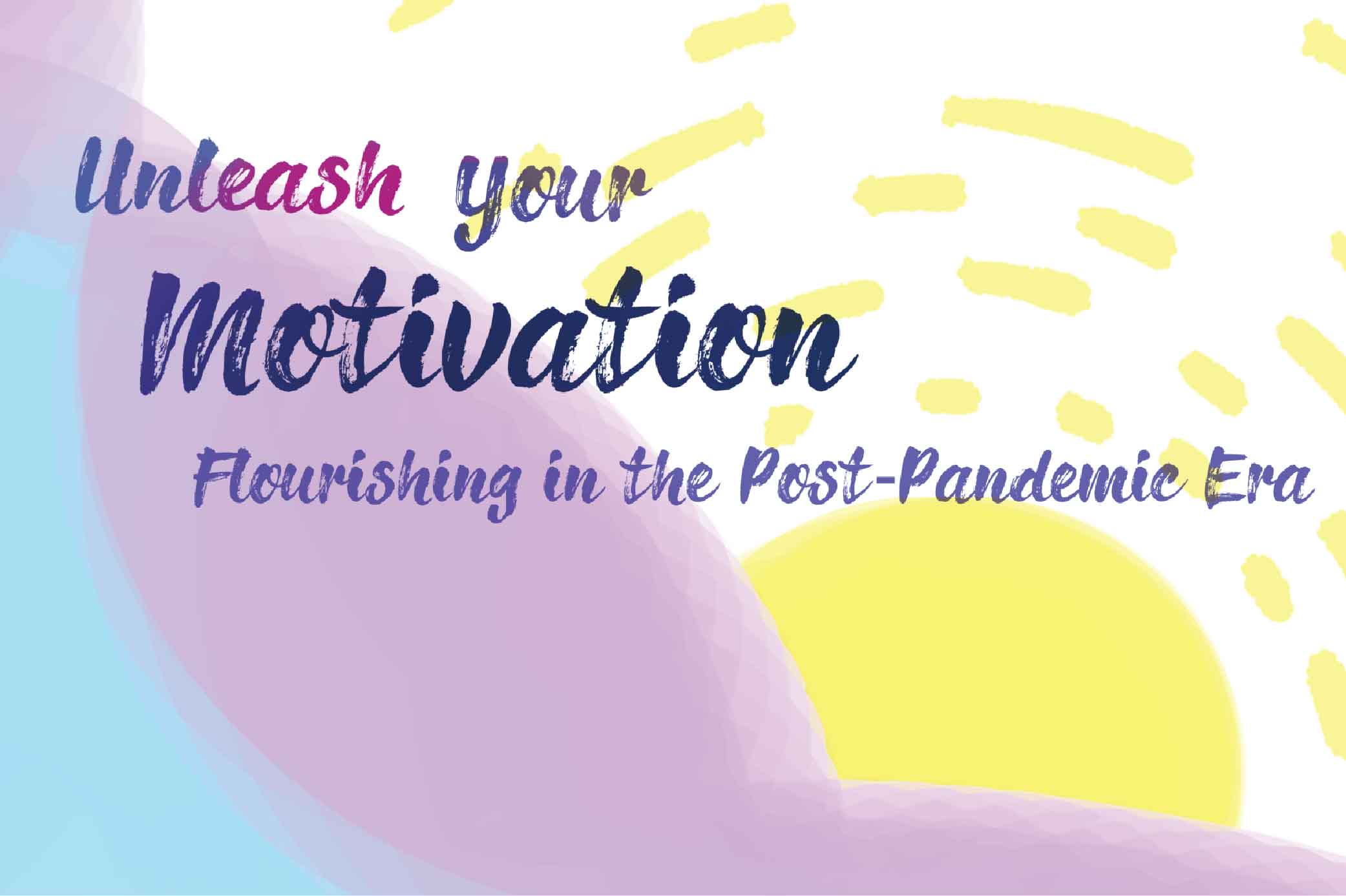 Unleash your motivation
