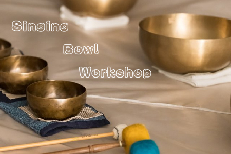 Singing Bowl Workshop