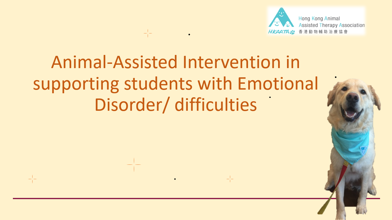 Animal-Assisted Intervention in supporting students with Emotional Disorders