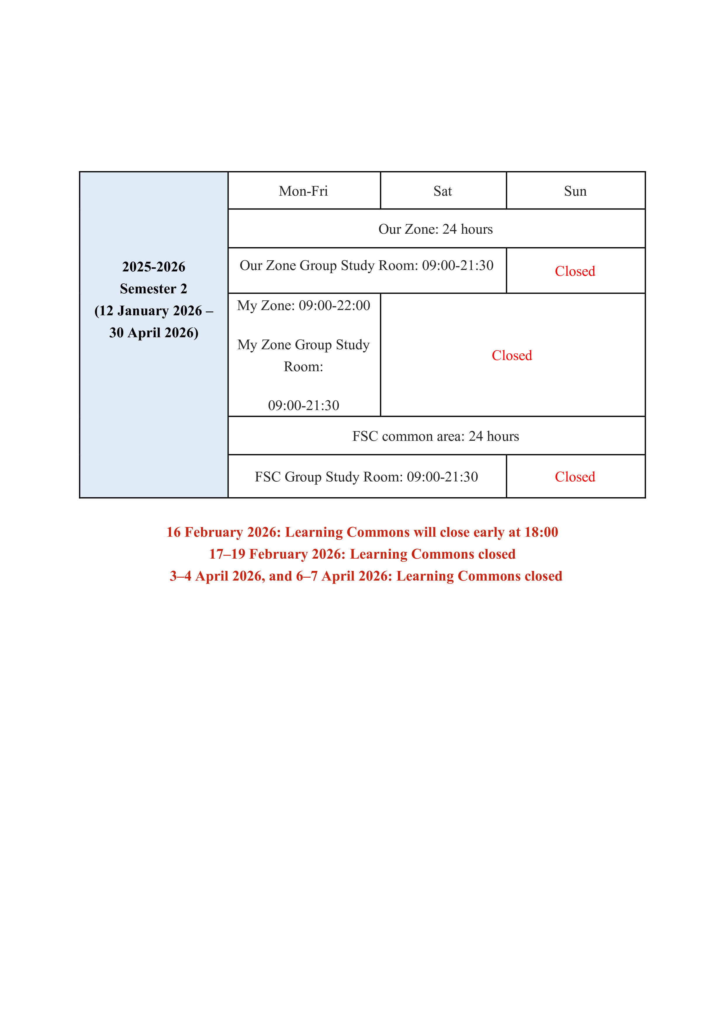 Learning Commons Opening Hours 2025-2026 Semester 2  Lunar New Year Hoildays  Easter Holidays_for AEM2