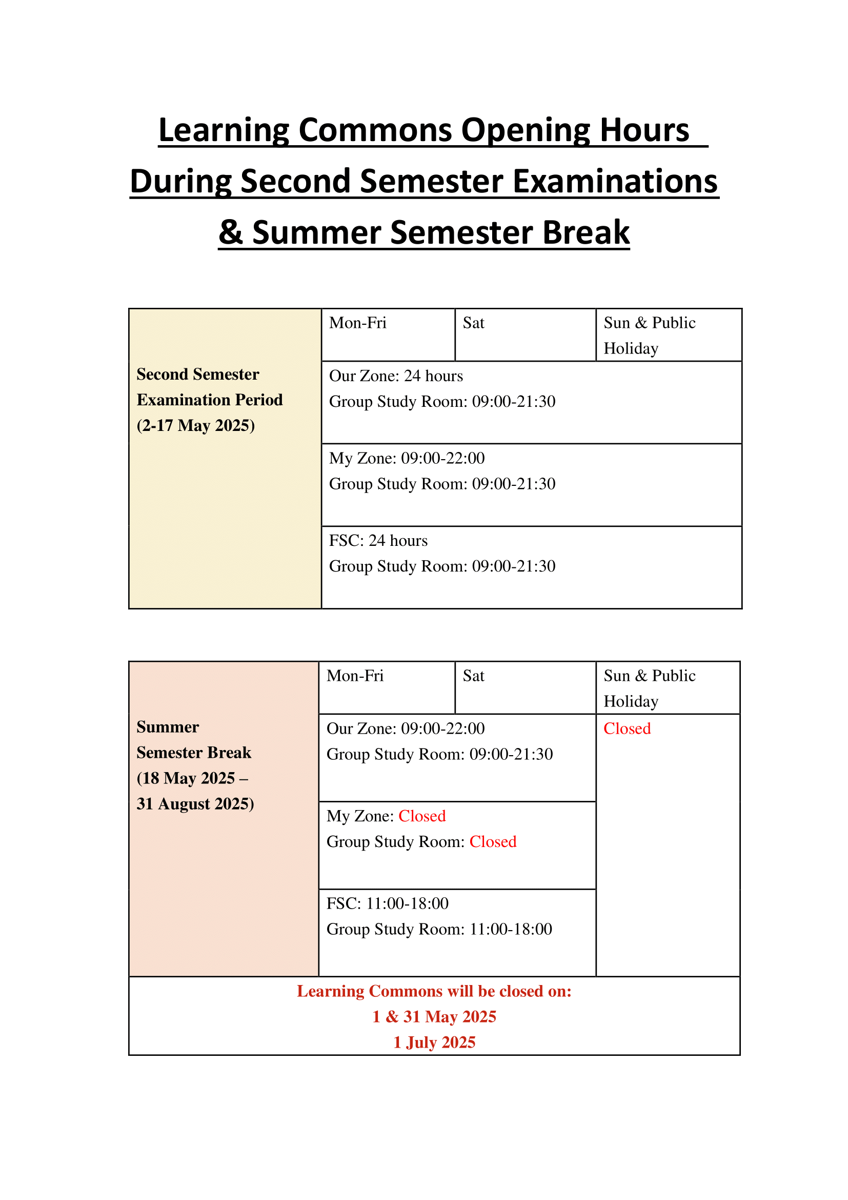 Learning Commons Opening Hours During Second Semester Examinations and Summer Semester Break