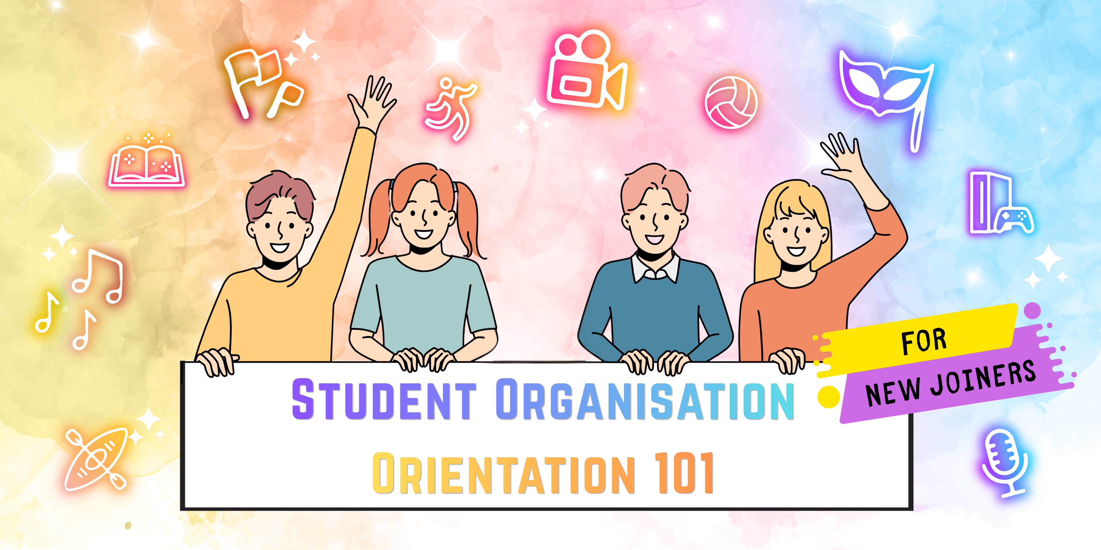 Student Organisation Orientation 101  for New Joiners 2026