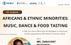 [UG] Africans & Ethnic Minorities: Music, Dance & Food Tasting