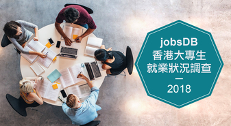 jobsDB Survey on the Employment Status of Hong Kong's Tertiary Students 2018