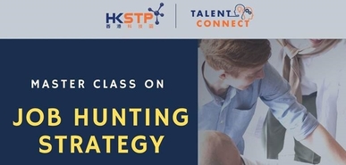HKSTP- Master Class on Job Hunting Strategy for STEM majors