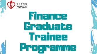 Hospital Authority Finance Graduate Trainee Programme 2021