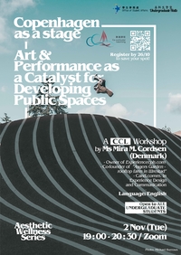 Copenhagen as a Stage - Art and Performance as Catalyst for Developing Public Space
